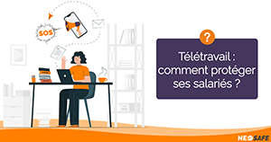 affiche avec femme à son bureau et texte Télétravail : comment protéger ses salariés