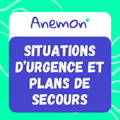Anemon _ Formation Anemon Situations d’urgence et plans de secours