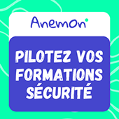Anemon _ Formation Anemon Pilotez vos formations sécurité