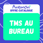 Anemon _ Formation Anemon TMS au bureau