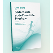 Livre Blanc La sédentarité et l'inactivité physique