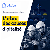 Solution digitale Cikaba Arbre des causes digitalisé